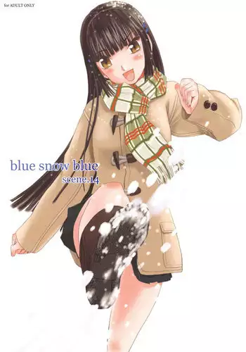 (C83) [Waku Waku Doubutsuen (Tennouji Kitsune)] blue snow blue～scene.14～