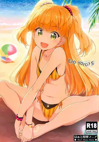 (C92) [Heart Manju Mania (Akata Izuki, Matsumori Shou)] EroYoro? 5 (THE IDOLM@STER CINDERELLA GIRLS)