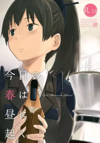 (Kobe Kawasaki Zousen Collection 2) [Moment Silicon (Kahasina)] Kyou no Haru wa Hiru ni Okoku - Good Afternoon my Admiral (Kantai Collection -KanColle-) [English] [WWW]