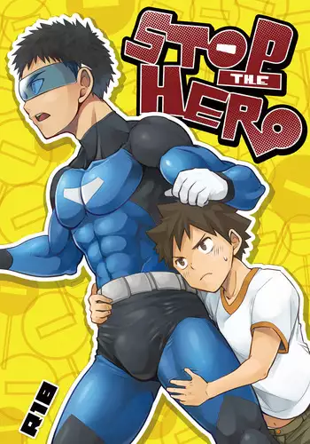 Stop the Hero {Shotachan}