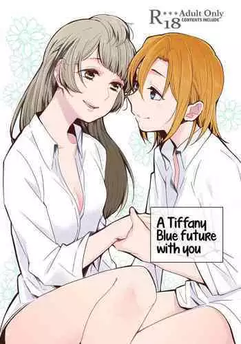Tiffany Blue no Mirai o Kimi to | A Tiffany Blue future with you